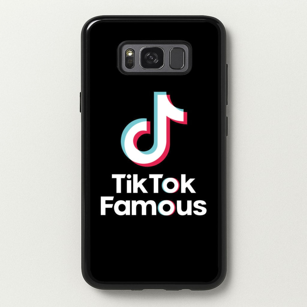 TikTok Famous - TikTok Phone Case for Galaxy S8
