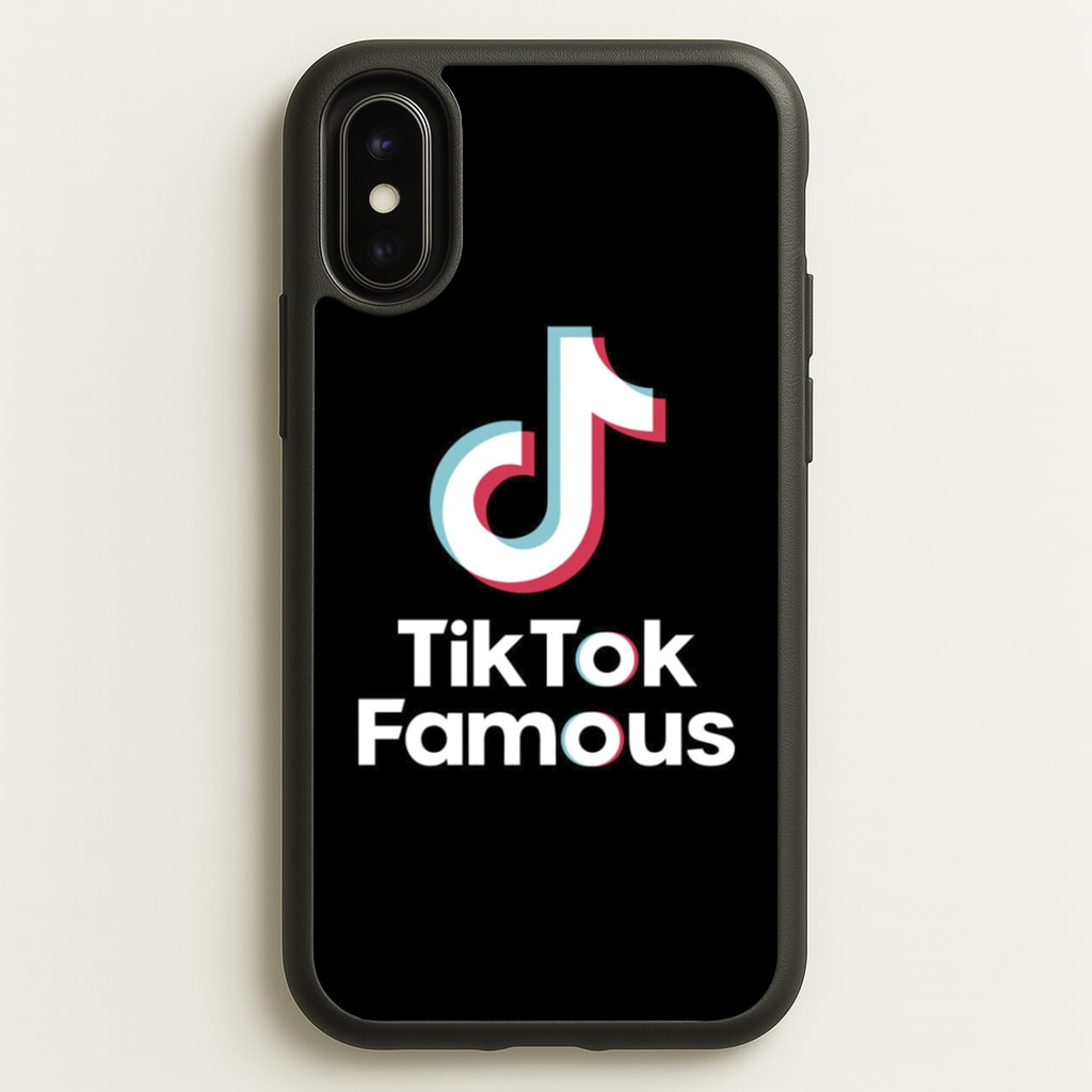 TikTok Famous - TikTok Phone Case for iPhone X / XS