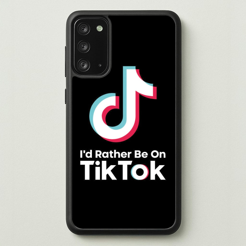 I'd Rather Be On TikTok - TikTok Phone Case for Galaxy Note 20
