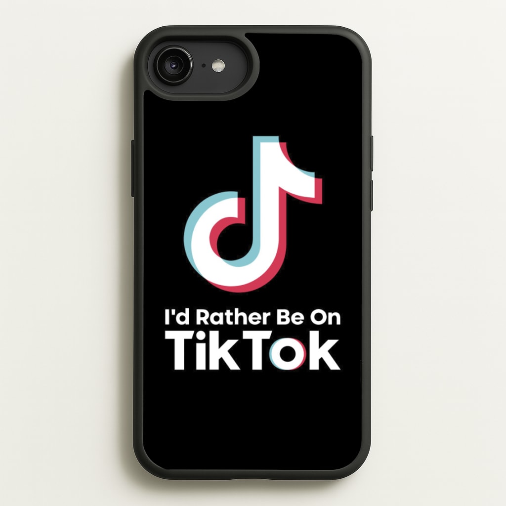 I'd Rather Be On TikTok - TikTok Phone Case for iPhone 6 Plus / 7 Plus / 8 Plus