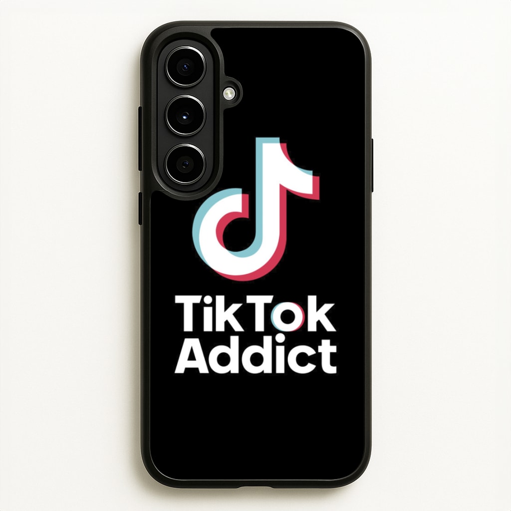 TikTok Addict - TikTok Phone Case for Galaxy A56