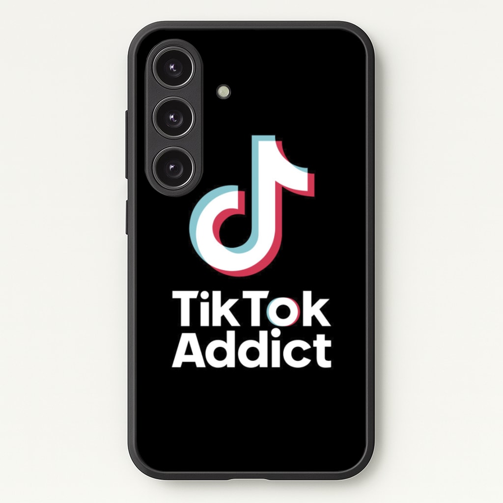 TikTok Addict - TikTok Phone Case for Galaxy S24FE