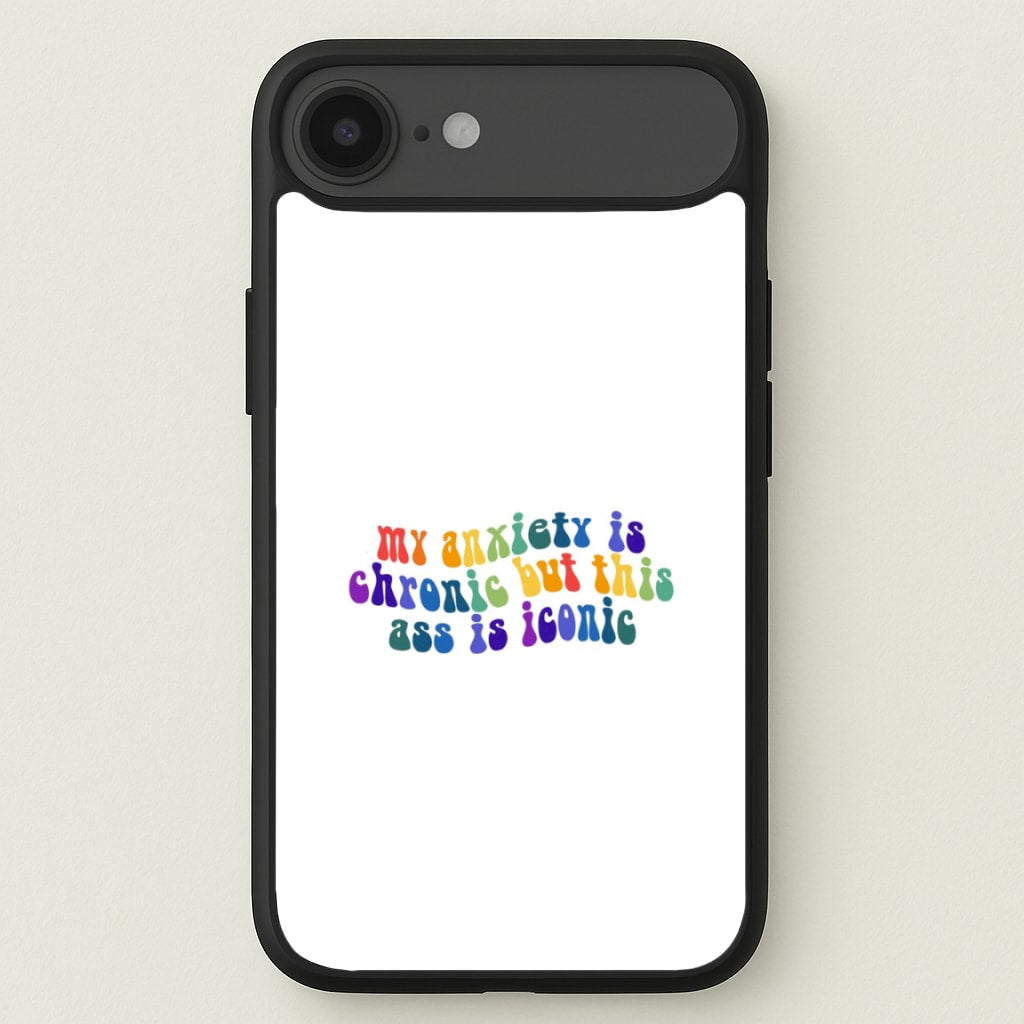 My Anxiety Is Chronic But This Ass Is Iconic - TikTok Phone Case for iPhone 17 Air