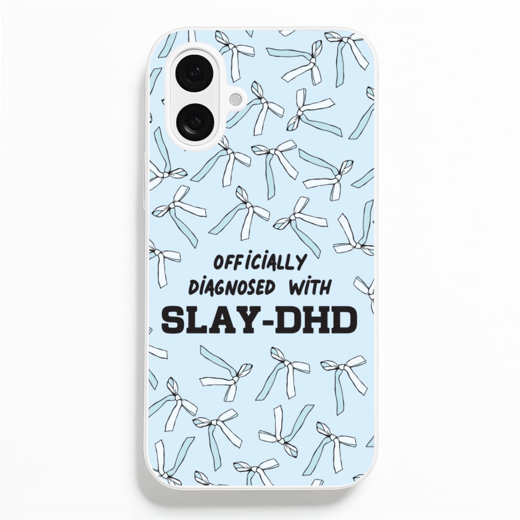 Officially Diagnosed With Slay-DHD - TikTok Trends - TikTok Trends Phone Case for iPhone 16 Plus