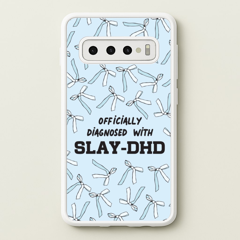 Officially Diagnosed With Slay-DHD - TikTok Trends - TikTok Trends Phone Case for Galaxy S10 Plus