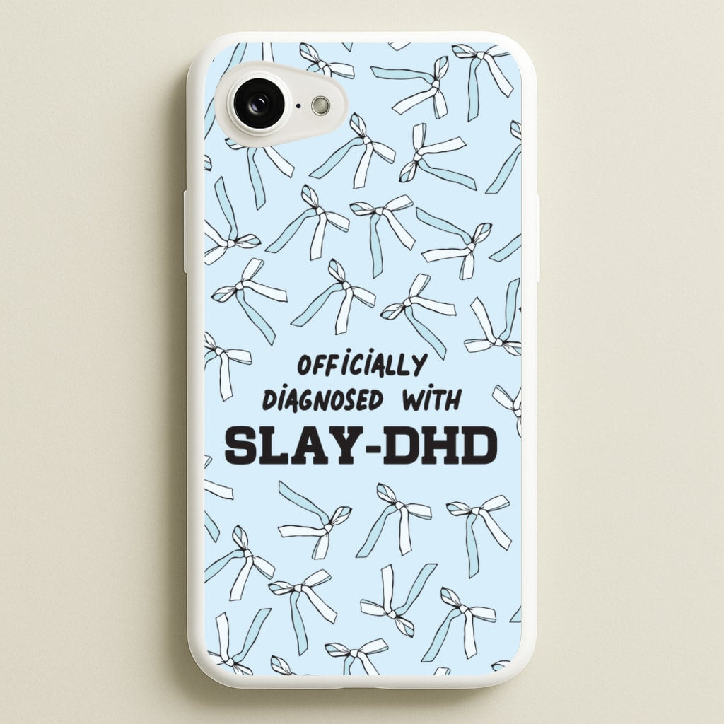 Officially Diagnosed With Slay-DHD - TikTok Trends - TikTok Trends Phone Case for iPhone 16e