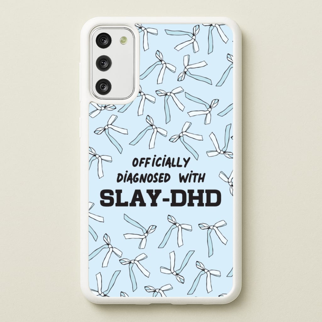 Officially Diagnosed With Slay-DHD - TikTok Trends - TikTok Trends Phone Case for Galaxy A41