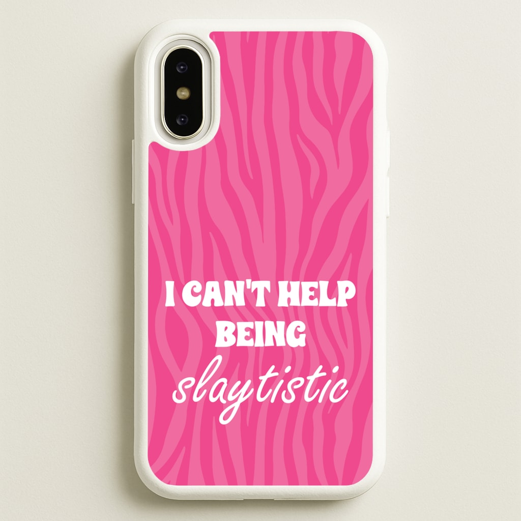 I Can't Help Being Slaytistic - TikTok Trends - TikTok Trends Phone Case for iPhone X / XS
