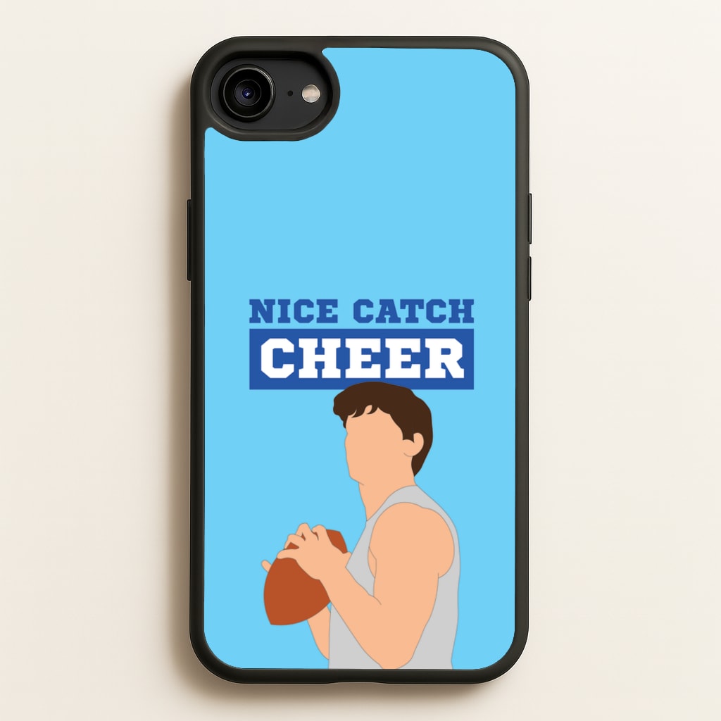 Nice Catch Cheer - Memes Phone Case for iPhone 6 / 7 / 8 / SE