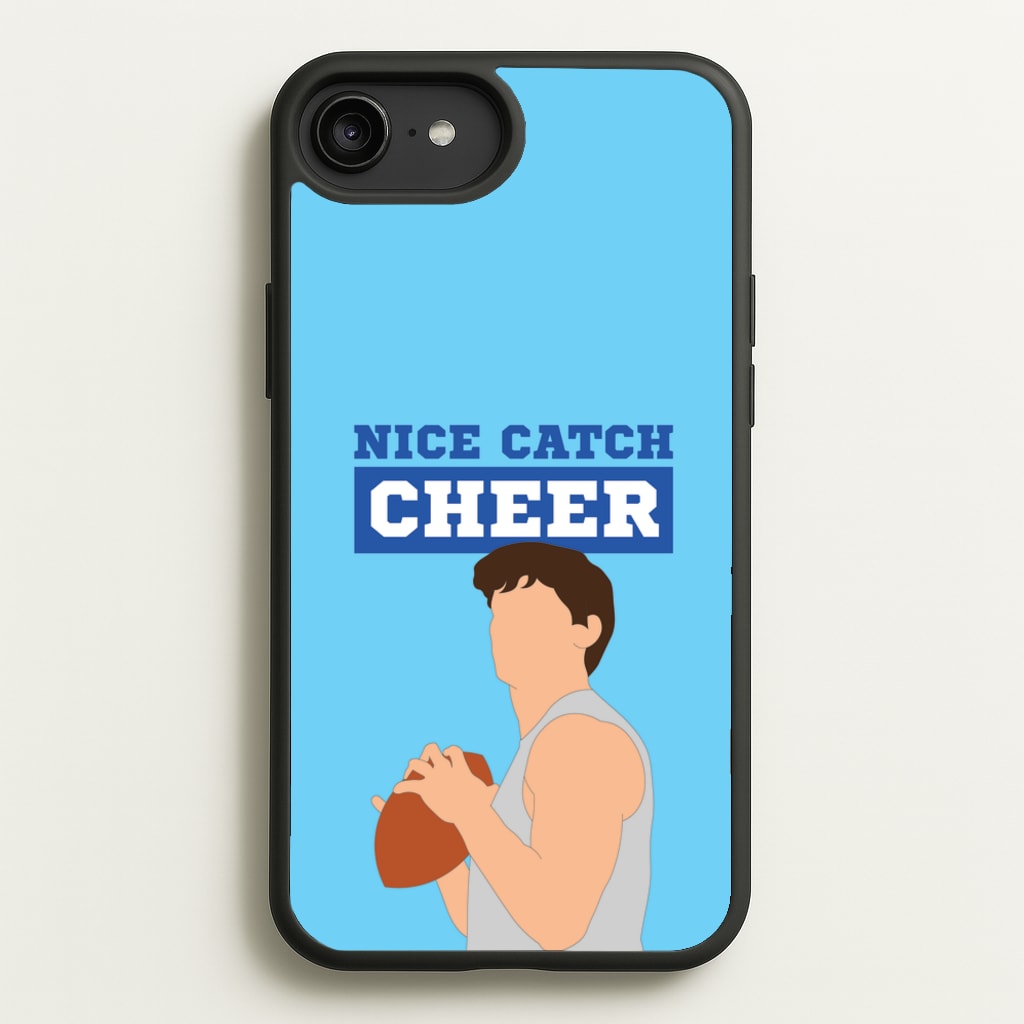 Nice Catch Cheer - Memes Phone Case for iPhone 6 Plus / 7 Plus / 8 Plus
