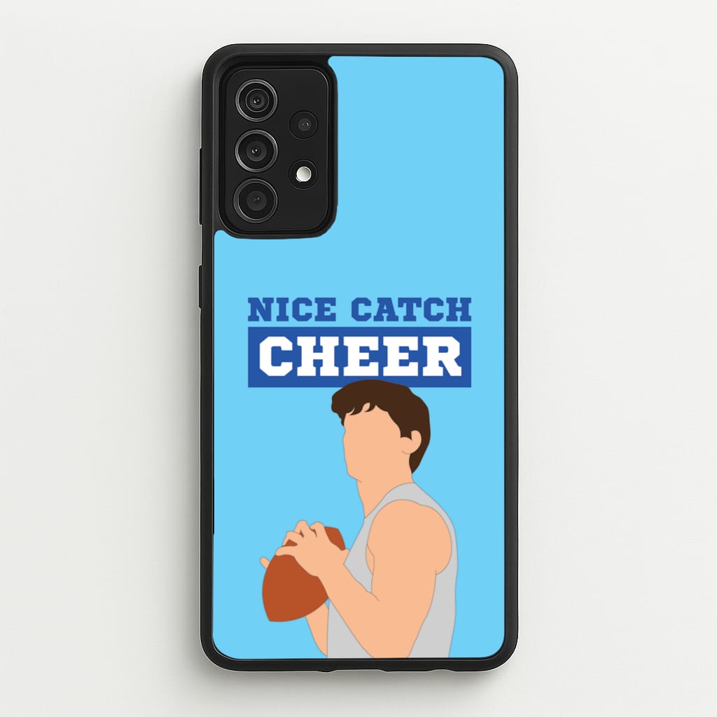 Nice Catch Cheer - Memes Phone Case for Galaxy A52 / A52s