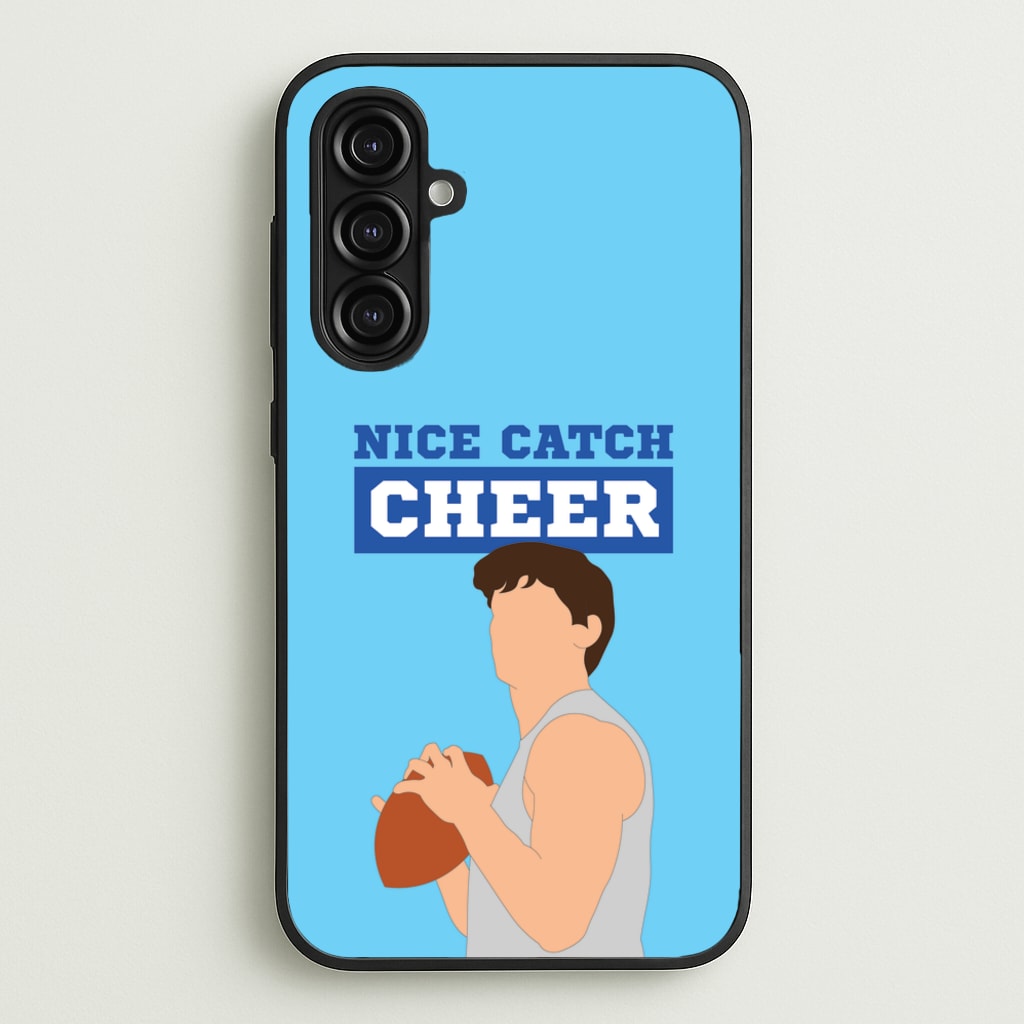 Nice Catch Cheer - Memes Phone Case for Galaxy A16