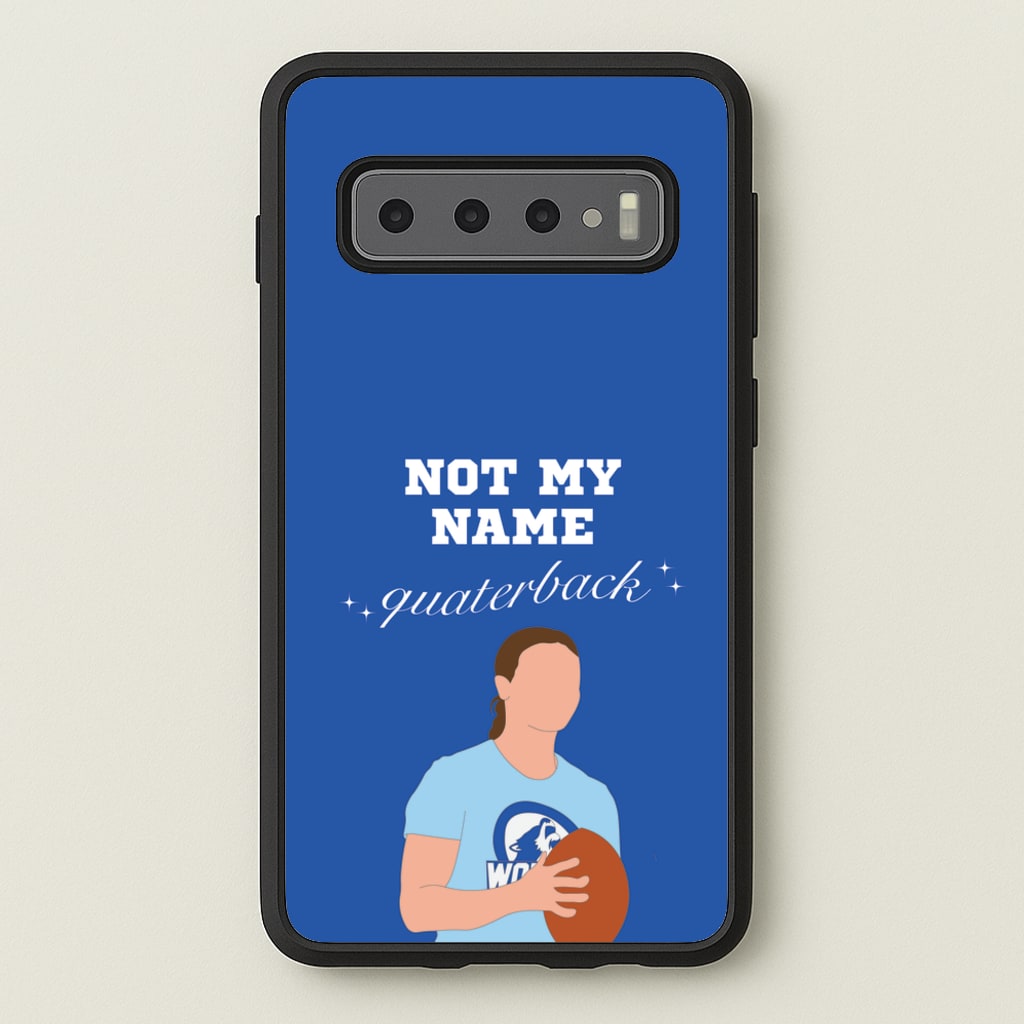 Not My Name Quaterback - Memes Phone Case for Galaxy S10 Plus