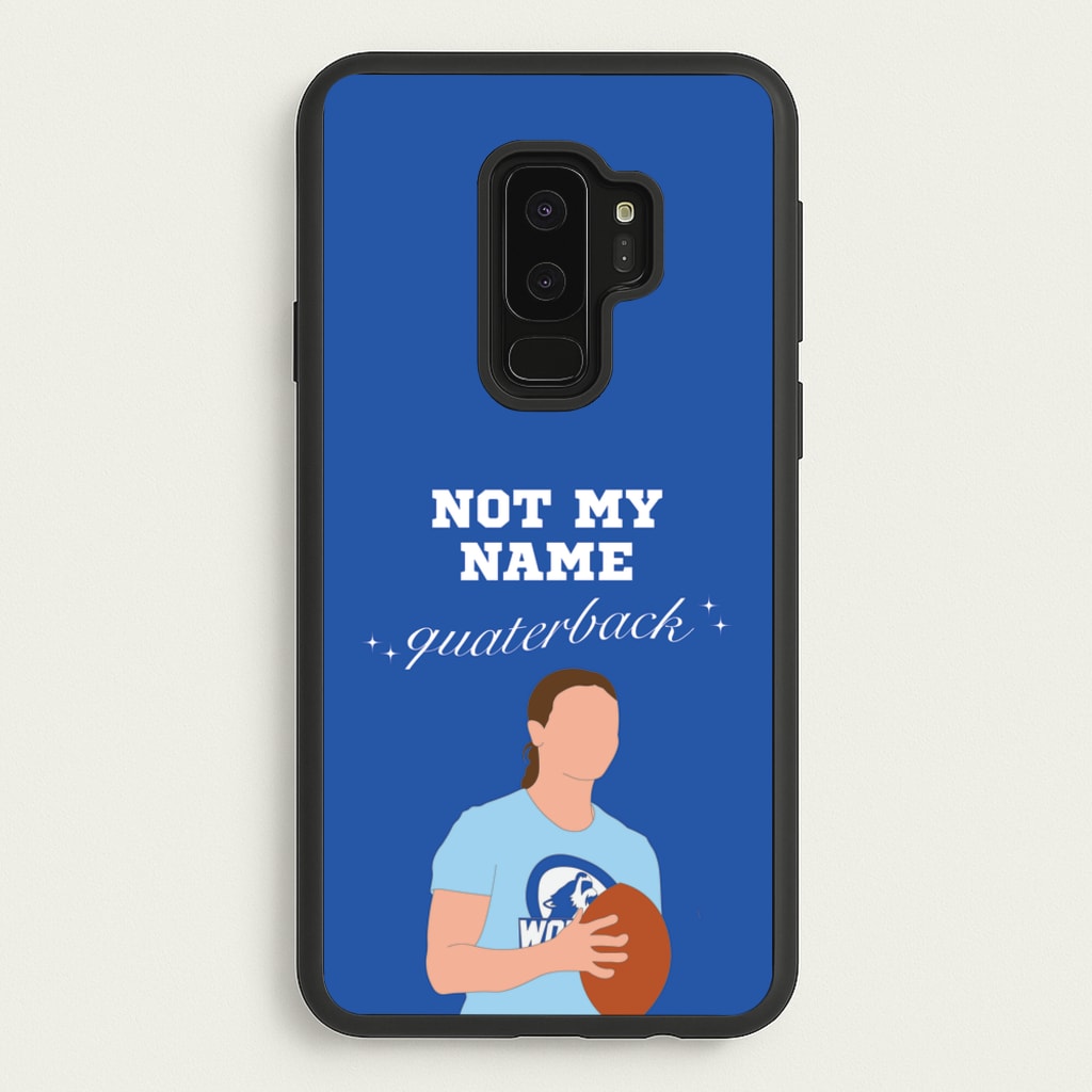Not My Name Quaterback - Memes Phone Case for Galaxy S9 Plus