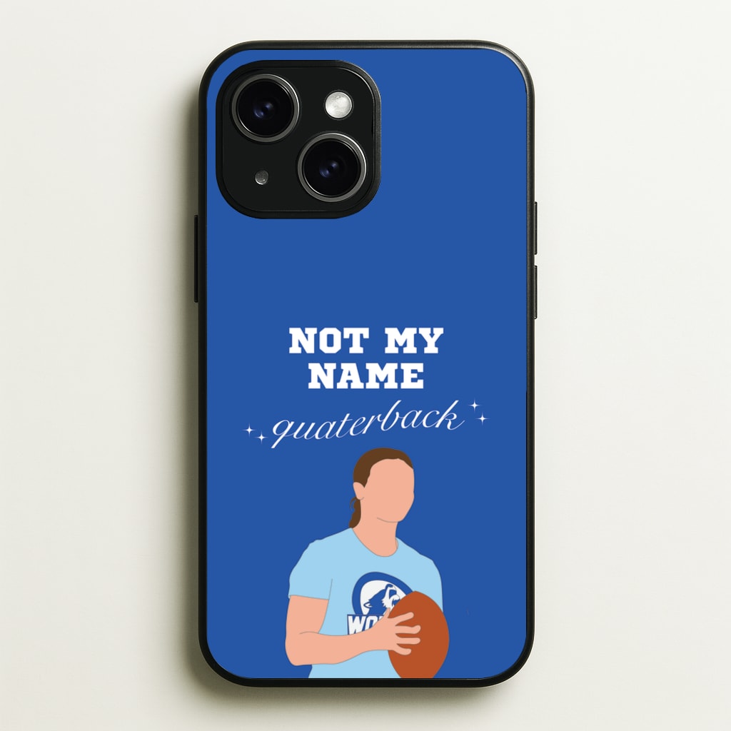 Not My Name Quaterback - Memes Phone Case for iPhone 14 Plus