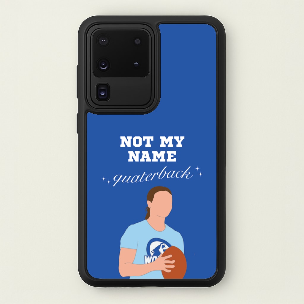 Not My Name Quaterback - Memes Phone Case for Galaxy S20 Ultra