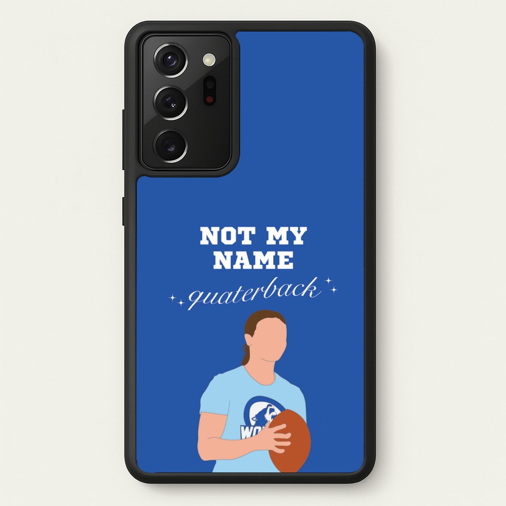 Not My Name Quaterback - Memes Phone Case for Galaxy Note 20 Ultra