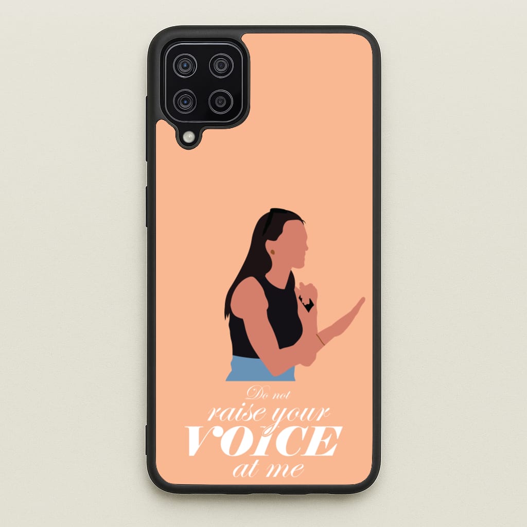 Don't Raise Your Voice At Me - Memes Phone Case for Galaxy A12
