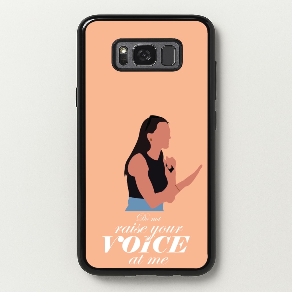 Don't Raise Your Voice At Me - Memes Phone Case for Galaxy S8 Plus