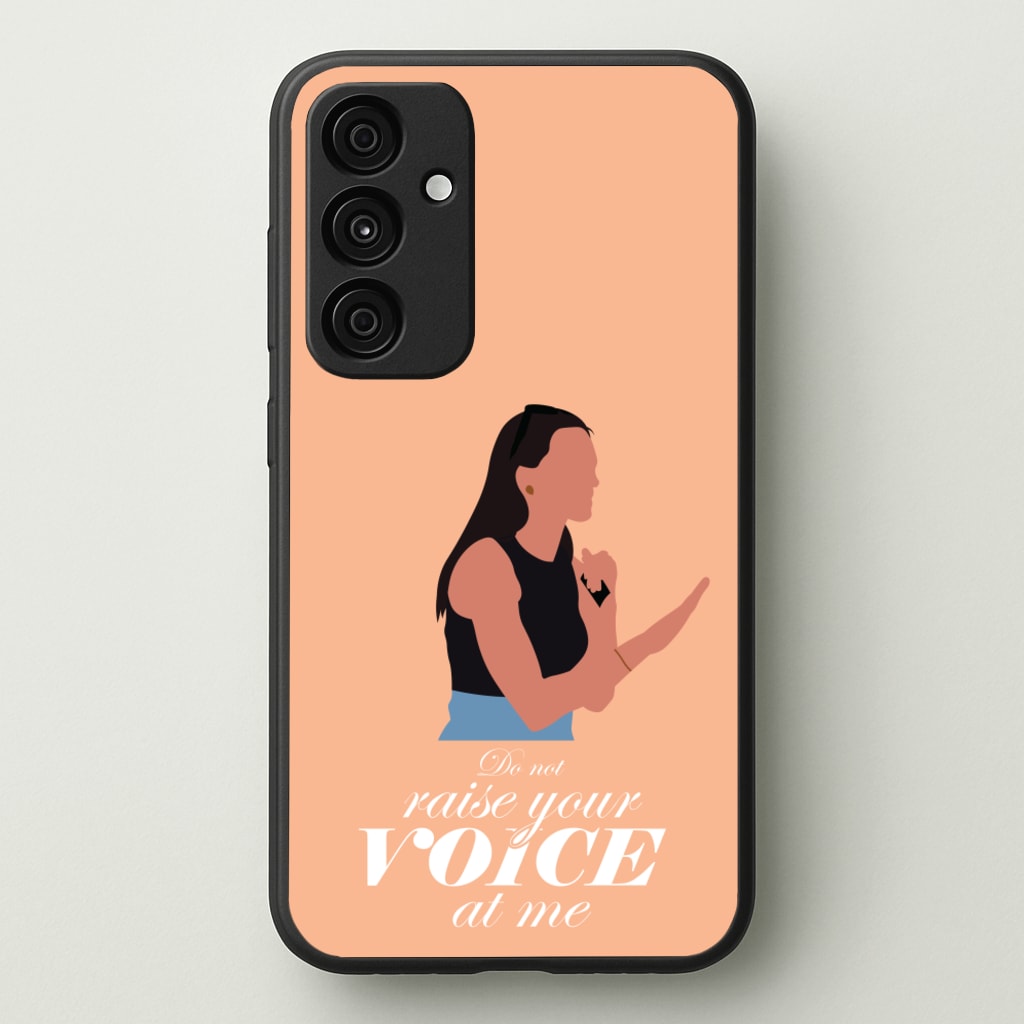 Don't Raise Your Voice At Me - Memes Phone Case for Galaxy A35