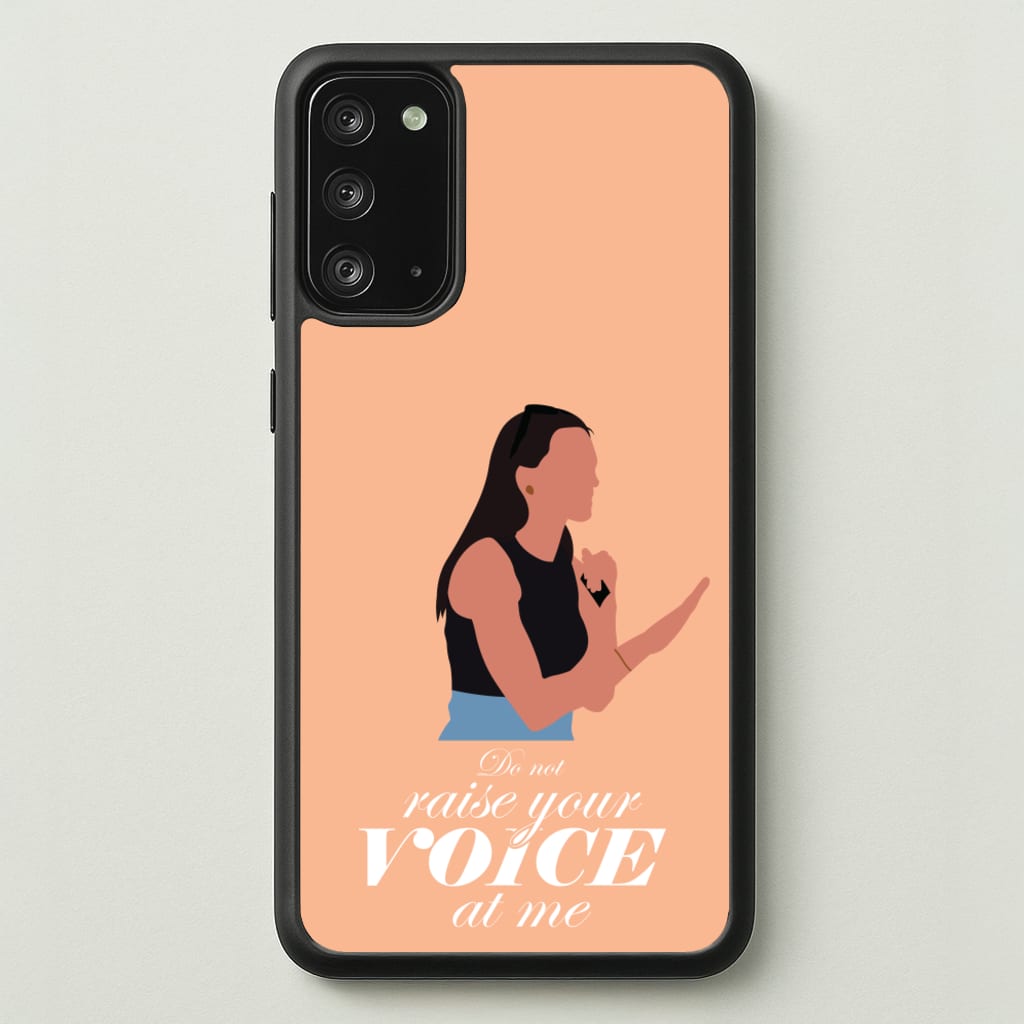Don't Raise Your Voice At Me - Memes Phone Case for Galaxy Note 20