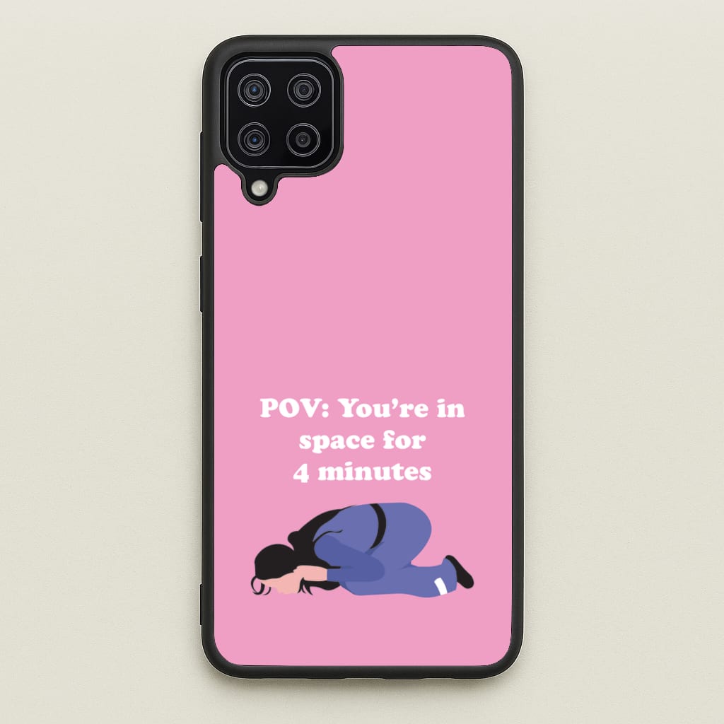 POV: You're In Space For 4 Minutes - Memes Phone Case for Galaxy A12