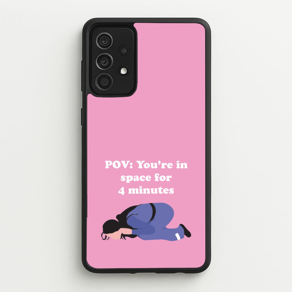 POV: You're In Space For 4 Minutes - Memes Phone Case for Galaxy A52 / A52s