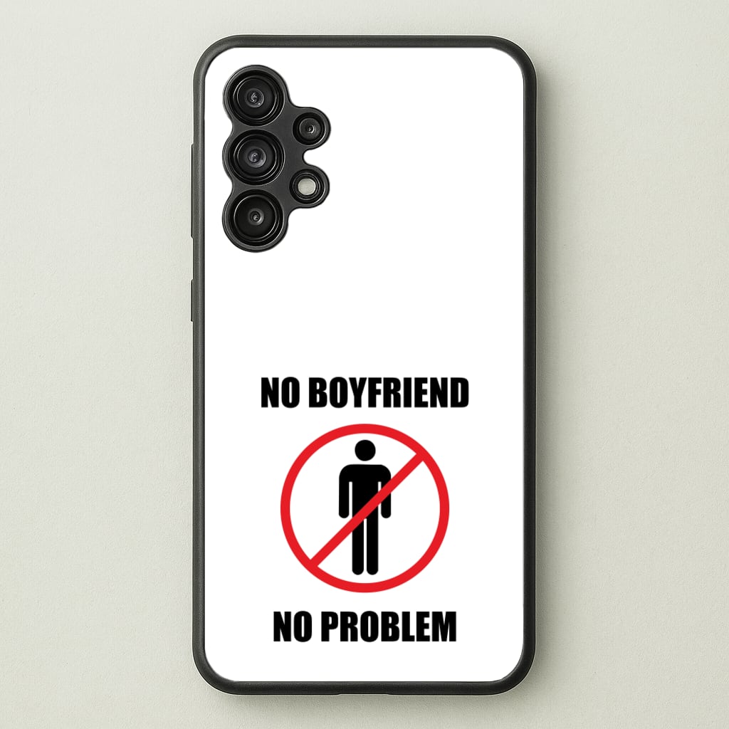 No Boyfriend No Problem - Tate Mcrae Phone Case for Galaxy A13