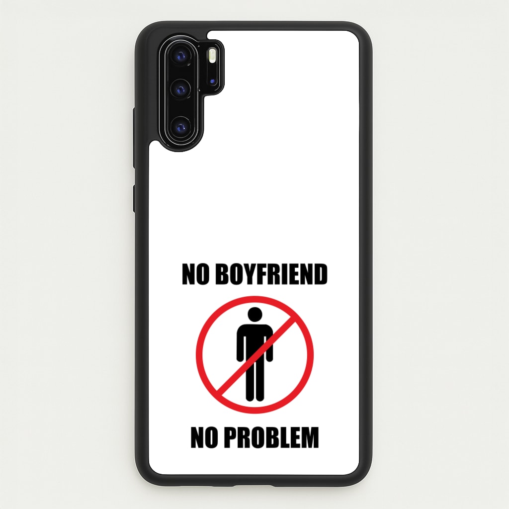 No Boyfriend No Problem - Tate Mcrae Phone Case for Huawei P30 Pro