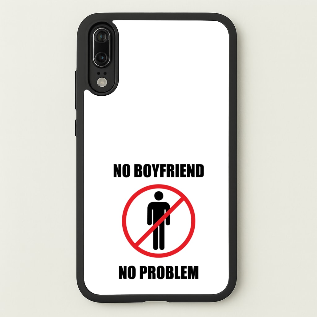 No Boyfriend No Problem - Tate Mcrae Phone Case for Huawei P20