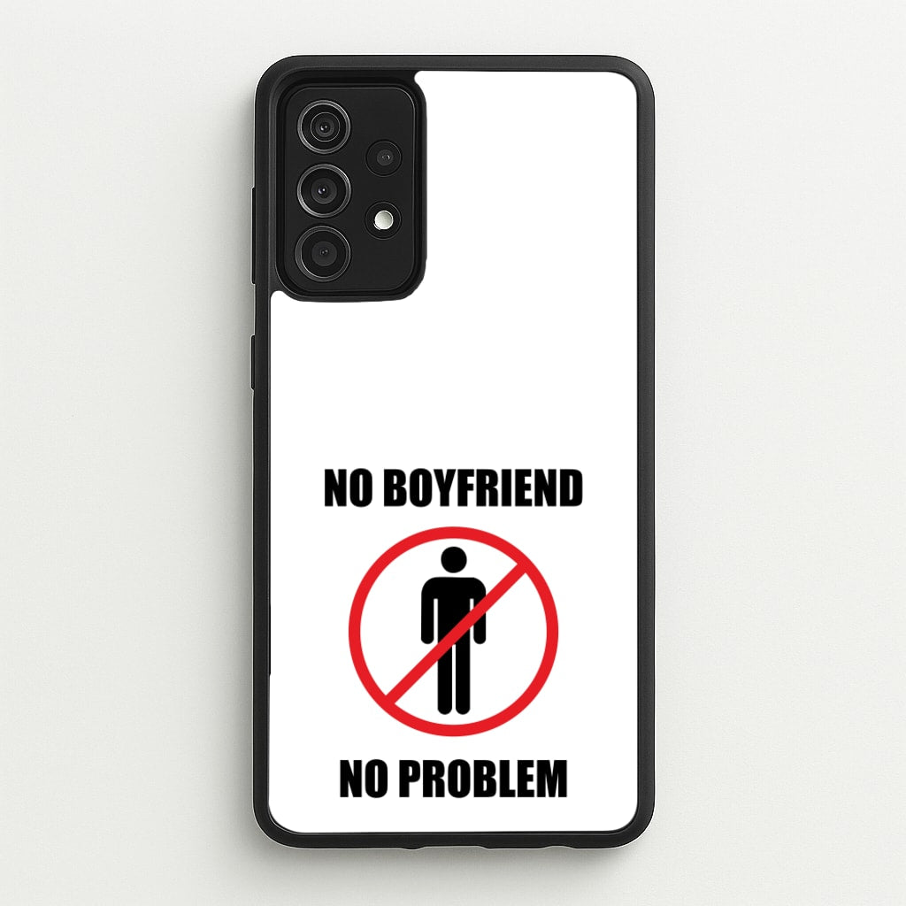 No Boyfriend No Problem - Tate Mcrae Phone Case for Galaxy A52 / A52s