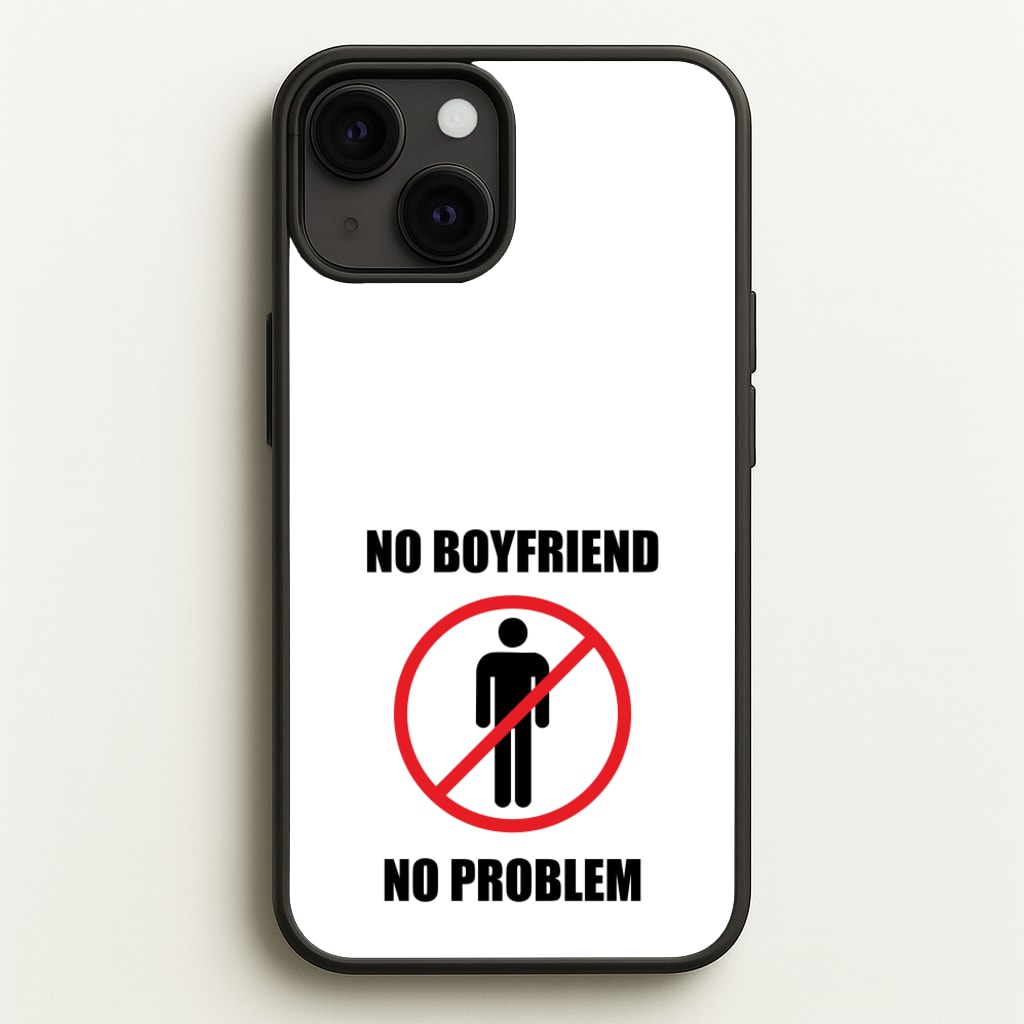 No Boyfriend No Problem - Tate Mcrae Phone Case for iPhone 13