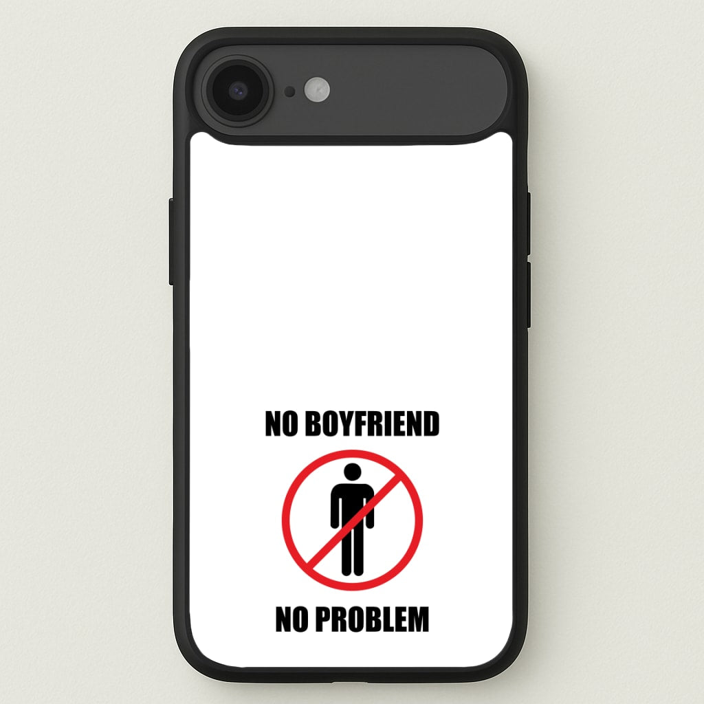 No Boyfriend No Problem Phone Case for iPhone 17 Air