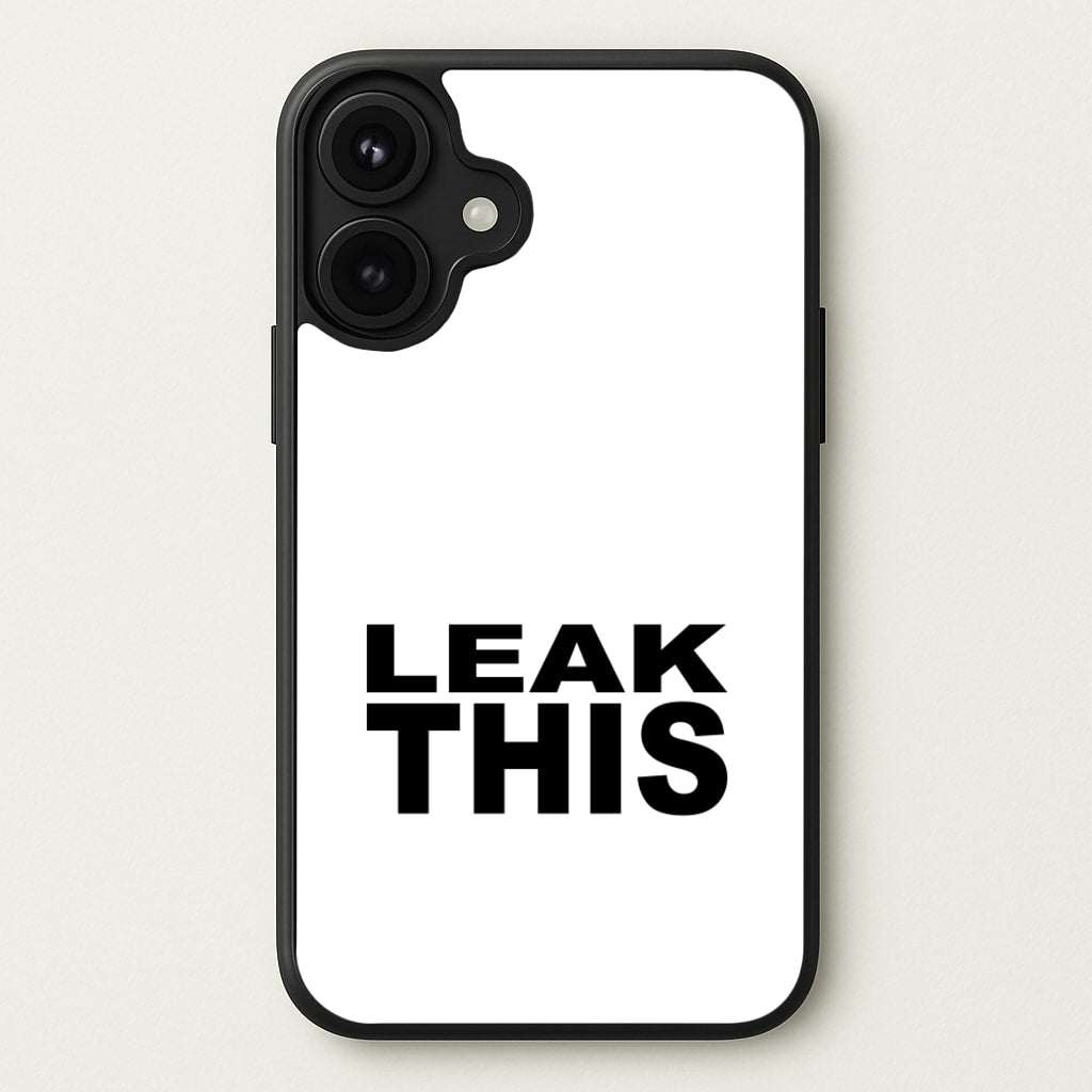 Leak This Phone Case for iPhone 17