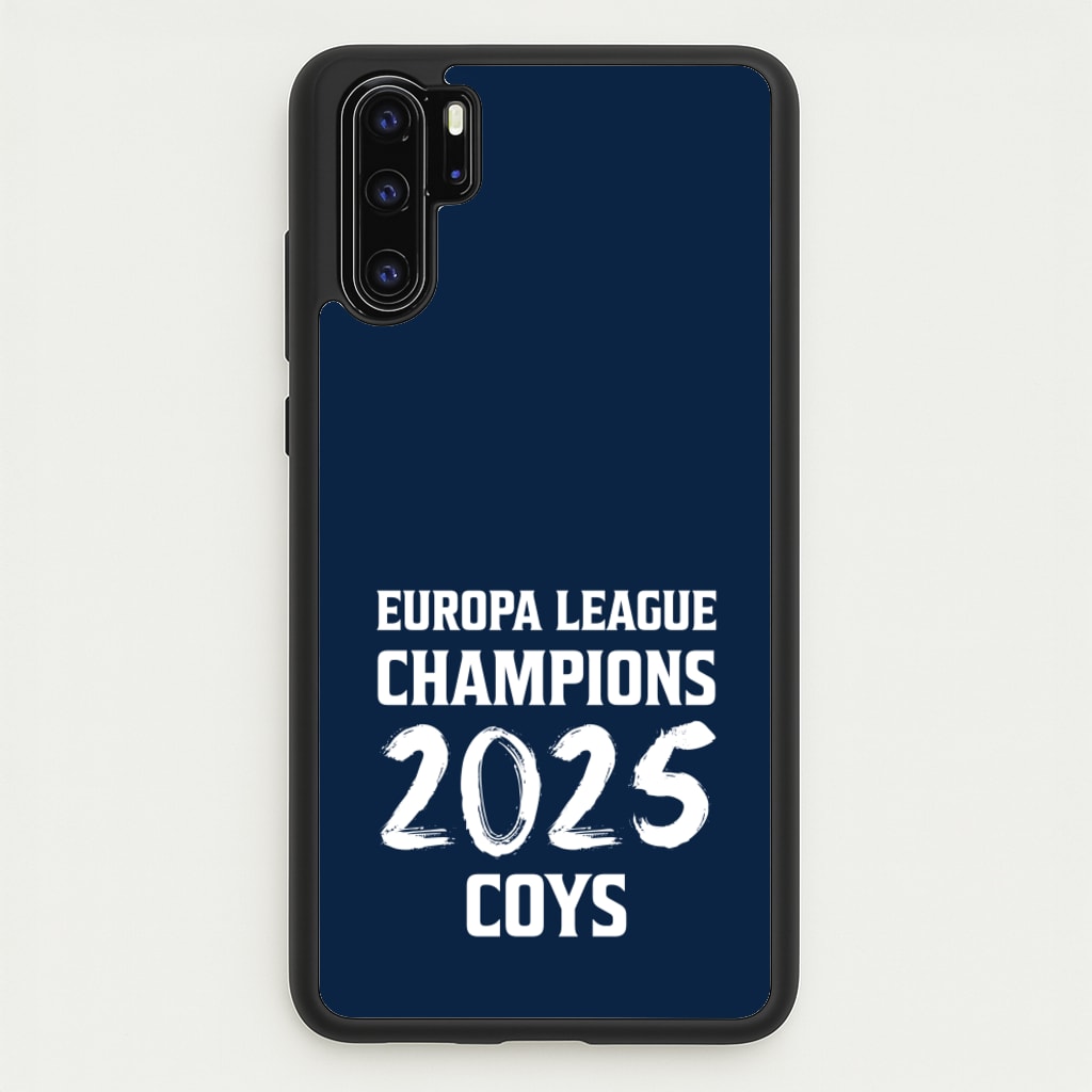 Europa League Winners 2025 - COYS - Football Phone Case for Huawei P30 Pro