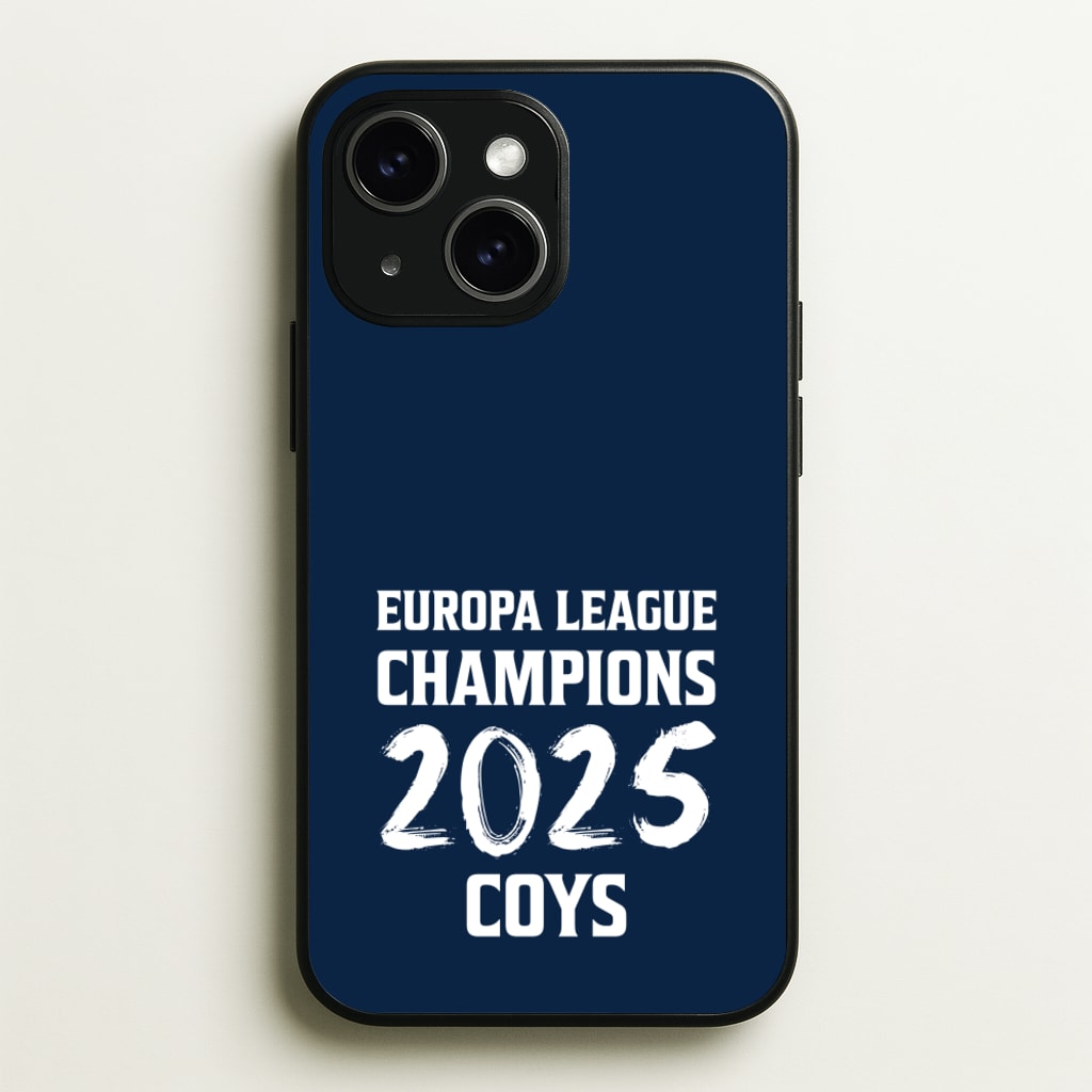 Europa League Winners 2025 - COYS - Football Phone Case for iPhone 15