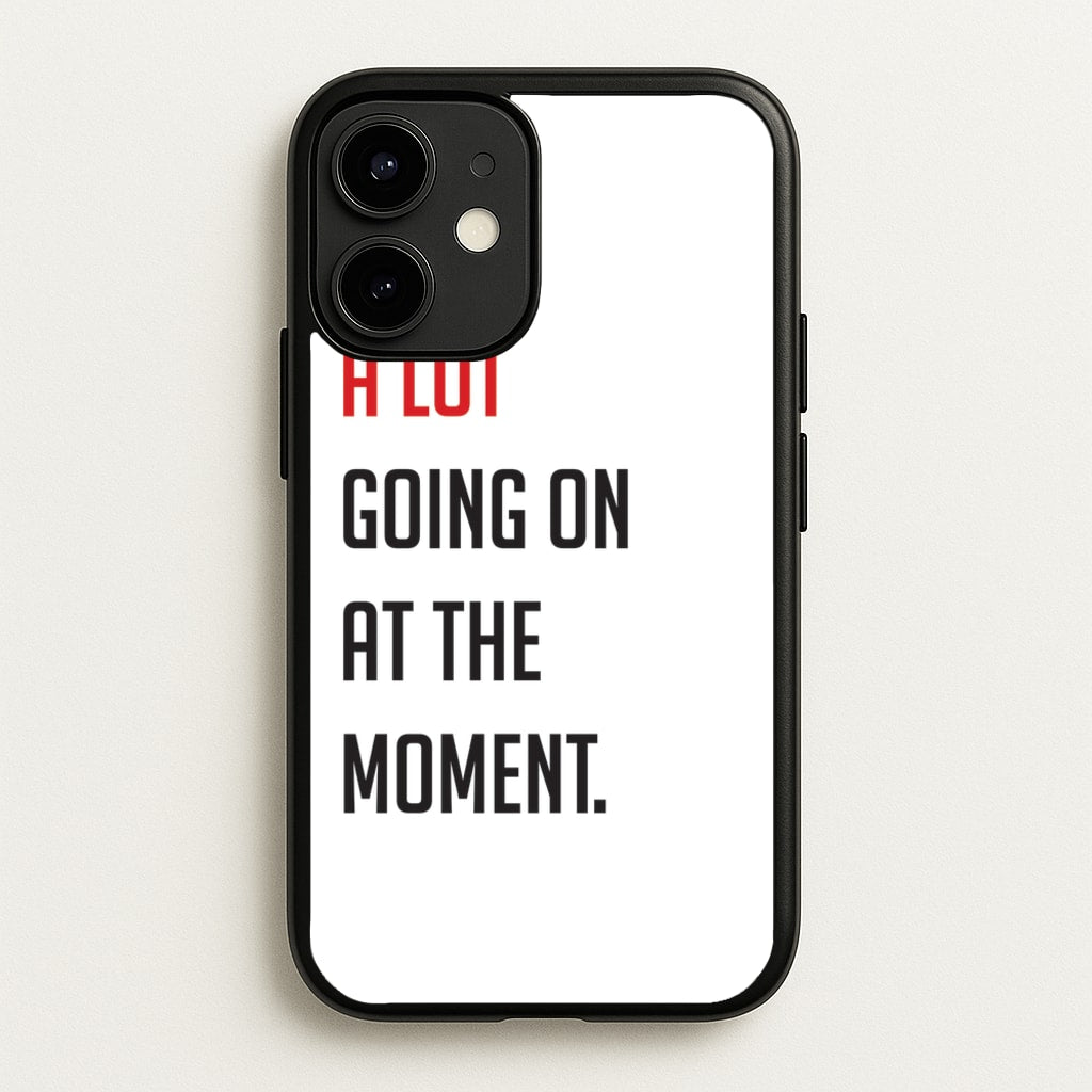 A Lot Going On At The Moment - Taylor - Taylor Phone Case for iPhone 12 Mini