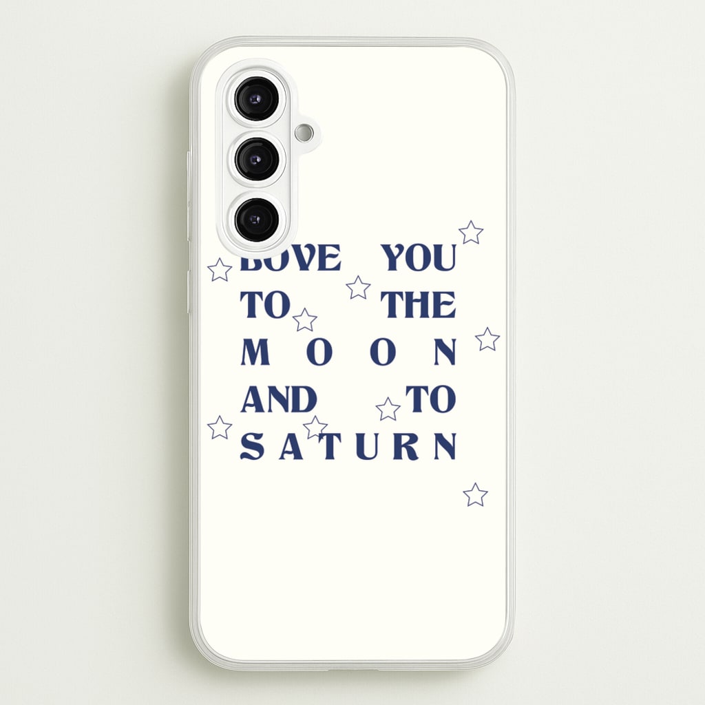 Love You To The Moon And To Saturn - Taylor - Taylor Phone Case for Galaxy A16
