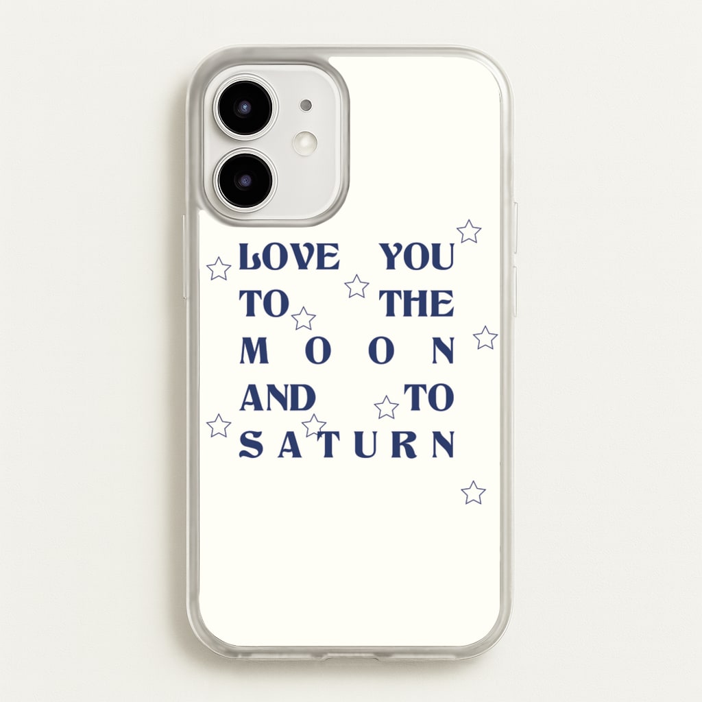Love You To The Moon And To Saturn - Taylor - Taylor Phone Case for iPhone 12 / 12 Pro