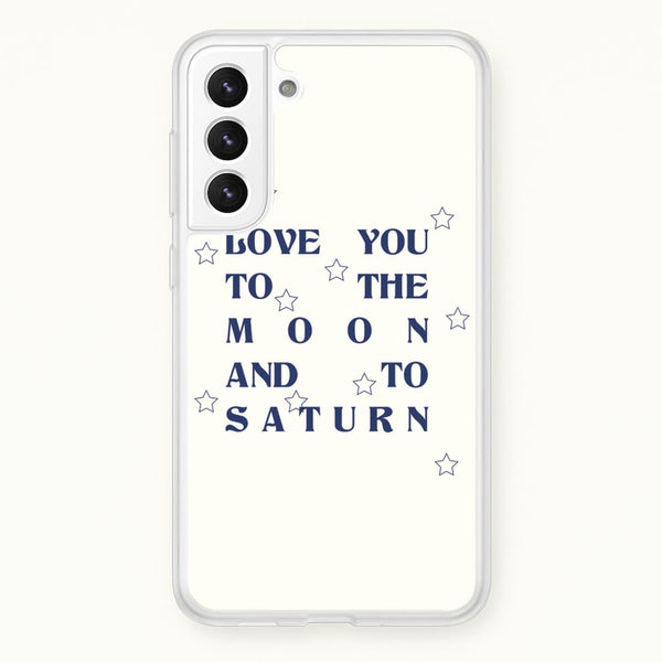 Love You To The Moon And To Saturn - Taylor - Taylor Phone Case for Galaxy S21 Plus