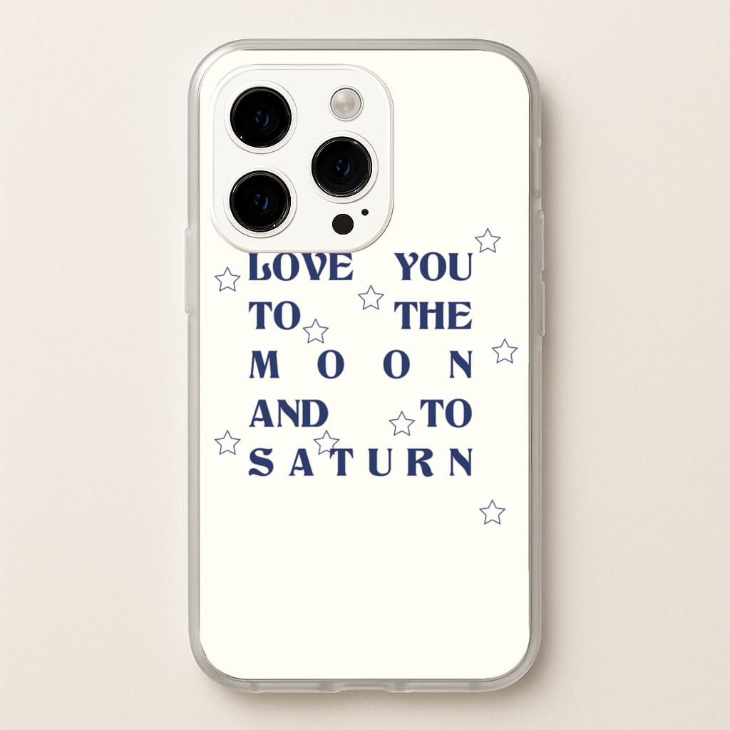 Love You To The Moon And To Saturn - Taylor - Taylor Phone Case for iPhone 15 Pro
