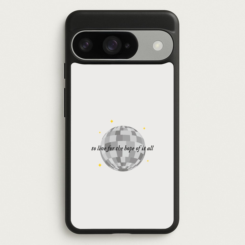 To Live For The Hope Of It All - Taylor Phone Case for Google Pixel 10 / 10 Pro