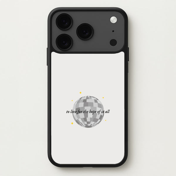 To Live For The Hope Of It All - Taylor Phone Case for iPhone 17 Pro