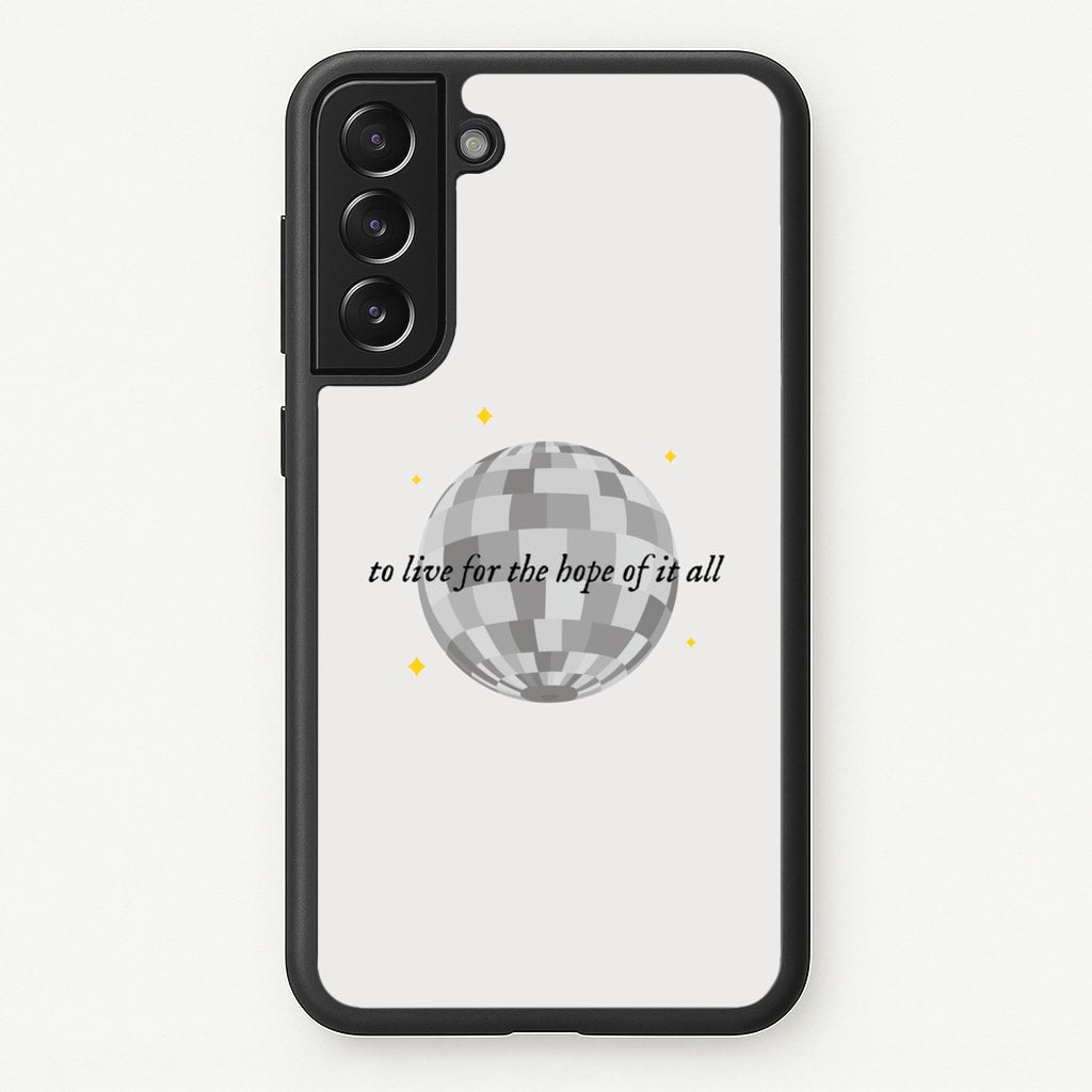 To Live For The Hope Of It All - Taylor - Taylor Phone Case for Galaxy S21