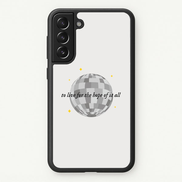 To Live For The Hope Of It All - Taylor - Taylor Phone Case for Galaxy S22 Plus