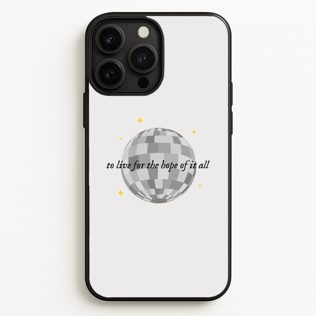 To Live For The Hope Of It All - Taylor - Taylor Phone Case for iPhone 13 Pro Max