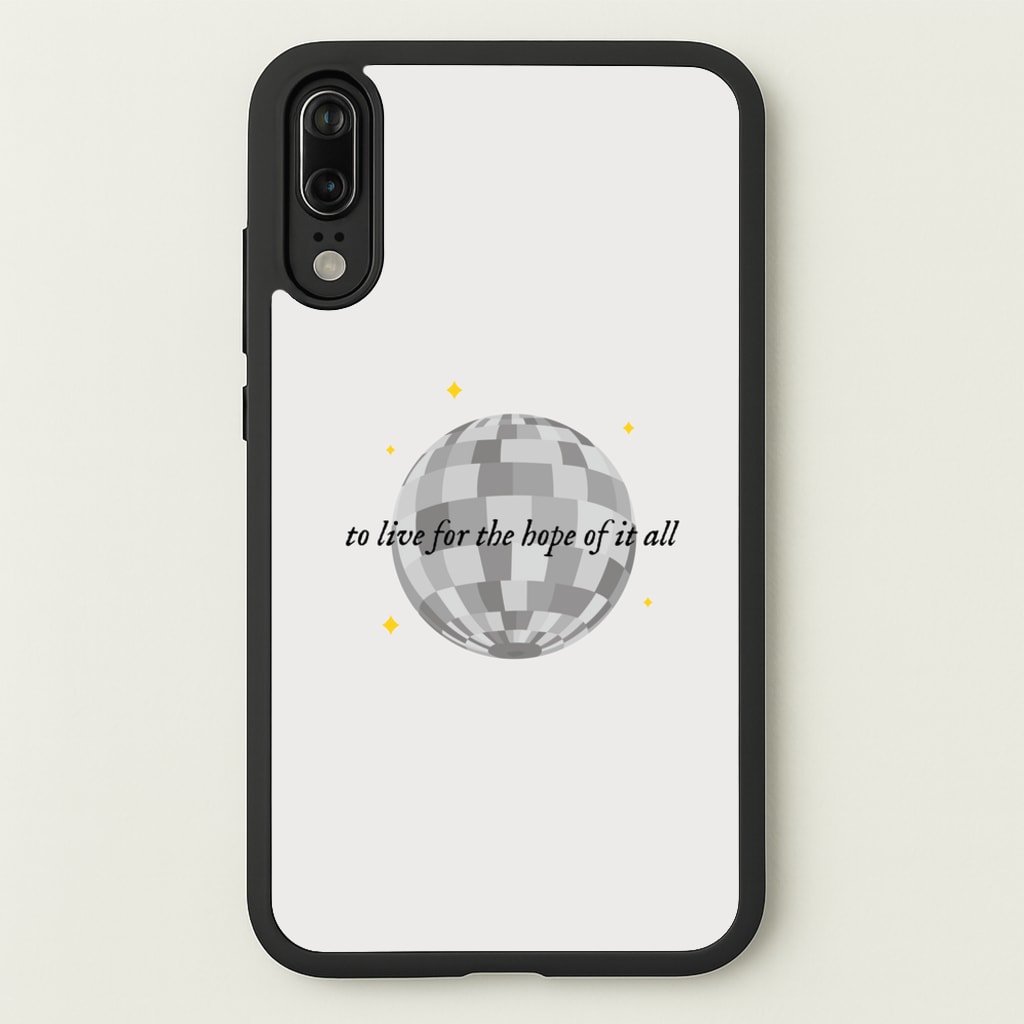 To Live For The Hope Of It All - Taylor - Taylor Phone Case for Huawei P20