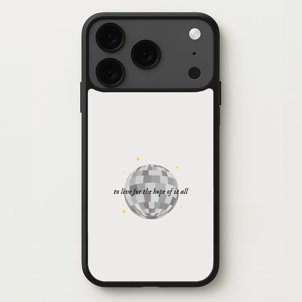 To Live For The Hope Of It All - Taylor Phone Case for iPhone 17 Pro Max