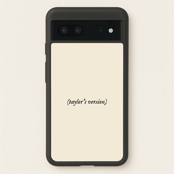 Personalised Taylor's Version - Taylor Phone Case for Google Pixel 7