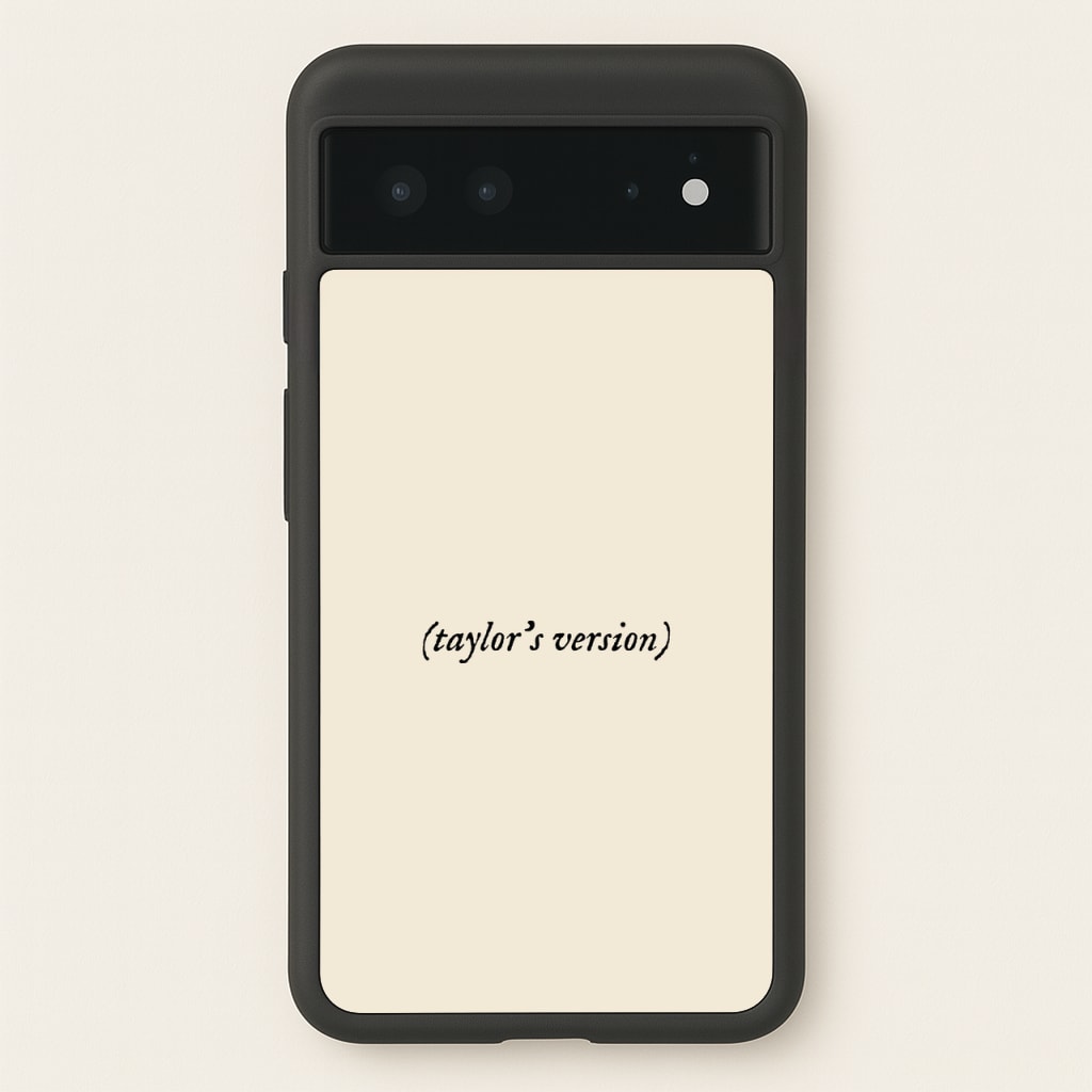 Personalised Taylor's Version - Taylor Phone Case for Google Pixel 6